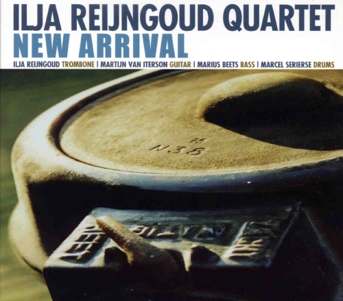 Ilja Reijngoud Quartet “New arrival”
