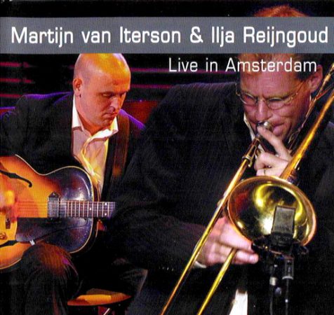 Martijn van Iterson & Ilja Reijngoud Live in Amsterdam (2005 DVD €14,99)