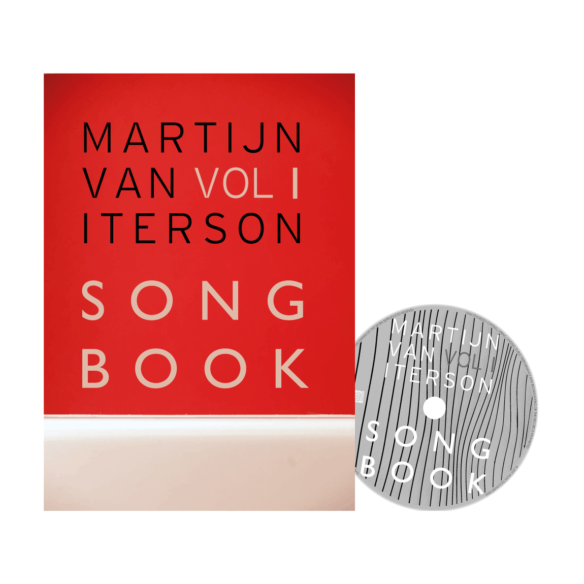 Martijn van Iterson Songbook Vol 1  (2018 hardcover edition, CD included, €49,95)